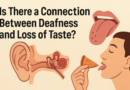 Is There a Connection Between Deafness and Loss of Taste?