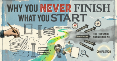 Reasons You Don't Finish What You Start